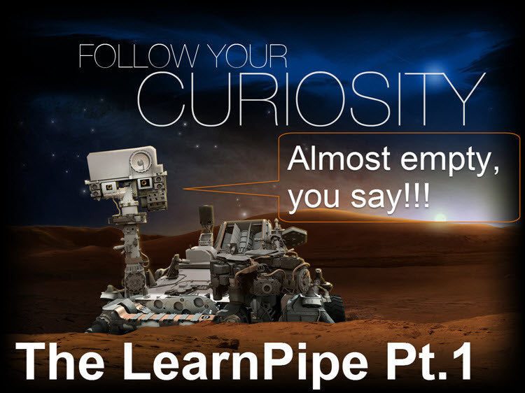 The Automation LearnPipe – Part One, Almost Empty