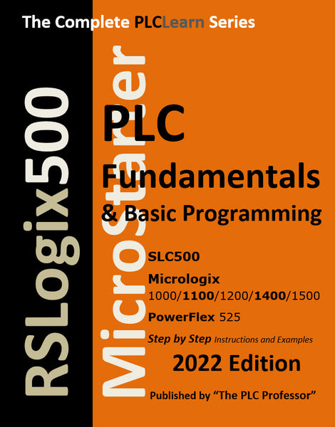 44 - NEW! The Complete PLCLearn Series, RSLogix500 for Micrologix Controllers - Volume I