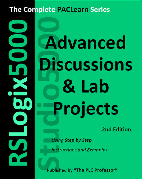 71 - NEW! Studio5000 - RSLogix5000 Advanced Lab Projects Manual - 312 pages